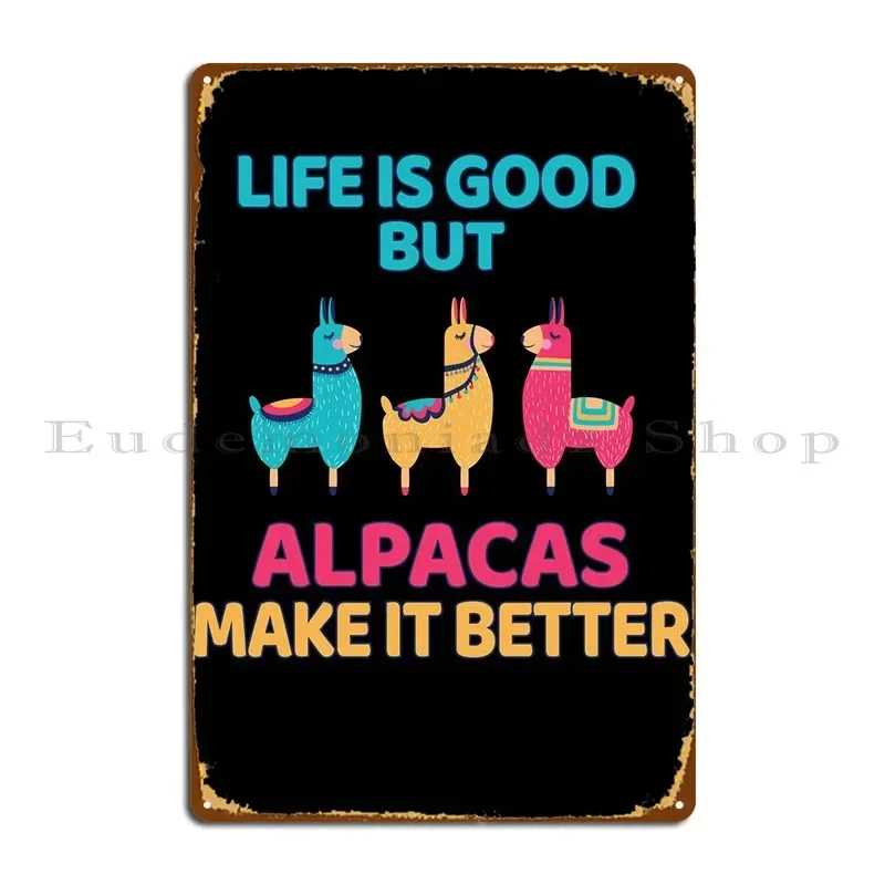 Alpacas Quote Metal Sign Mural Party Designer Printing Wall Mural Tin Sign Poster