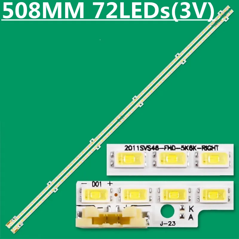 

LED Backlight Strip 72leds 2011SVS46 5K6K H1B-1CH BN64-01644A JVG4-460SMB-R1 UE46D6000 UE46D6100 UE46D6200 UA46D5000 LTA460HW03