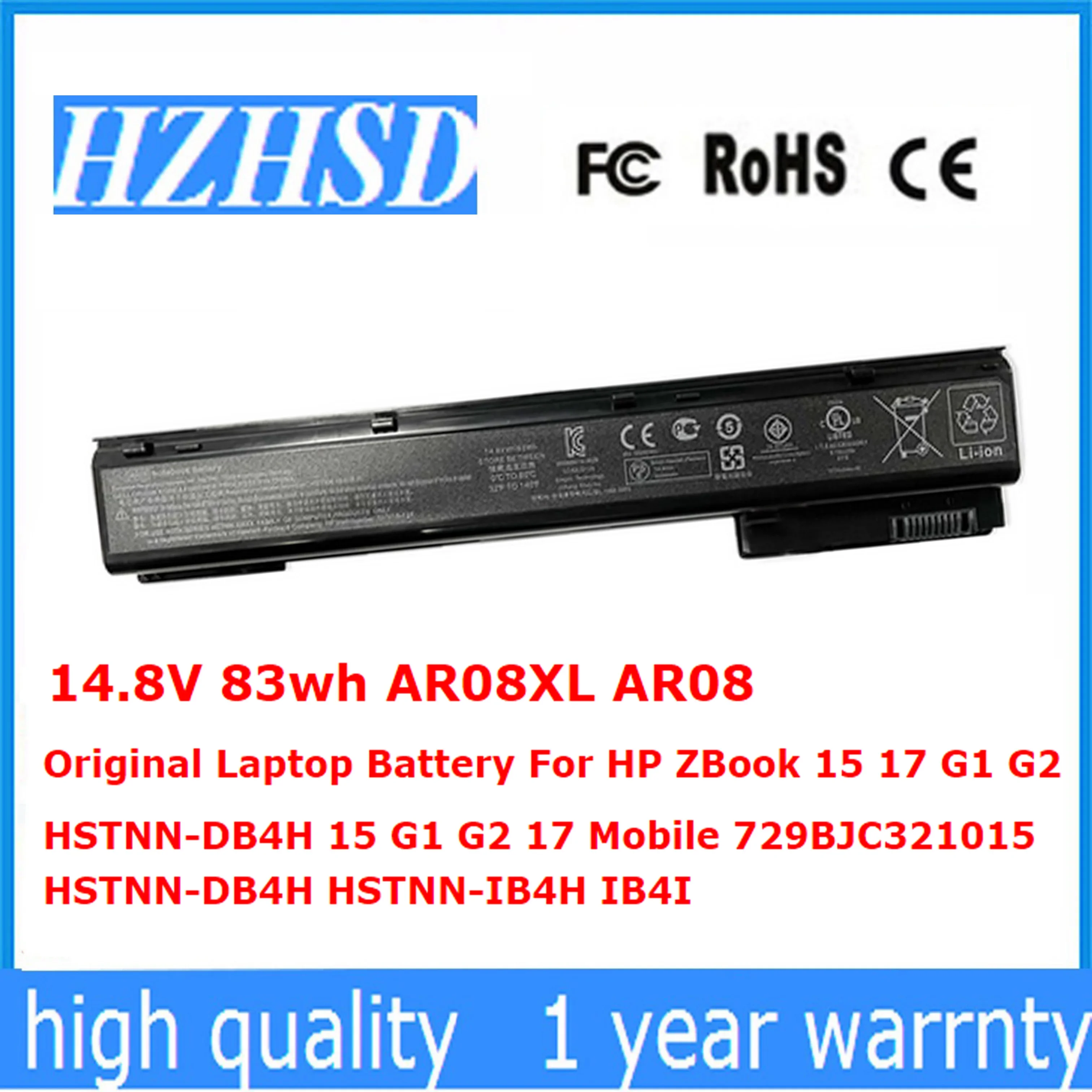 

14.8V 83wh AR08XL AR08 Original Laptop Battery For HP ZBook 15 17 G1 G2 HSTNN-DB4H 15 G1 G2 17 Mobile 729BJC321015 HSTNN-DB4H 4I