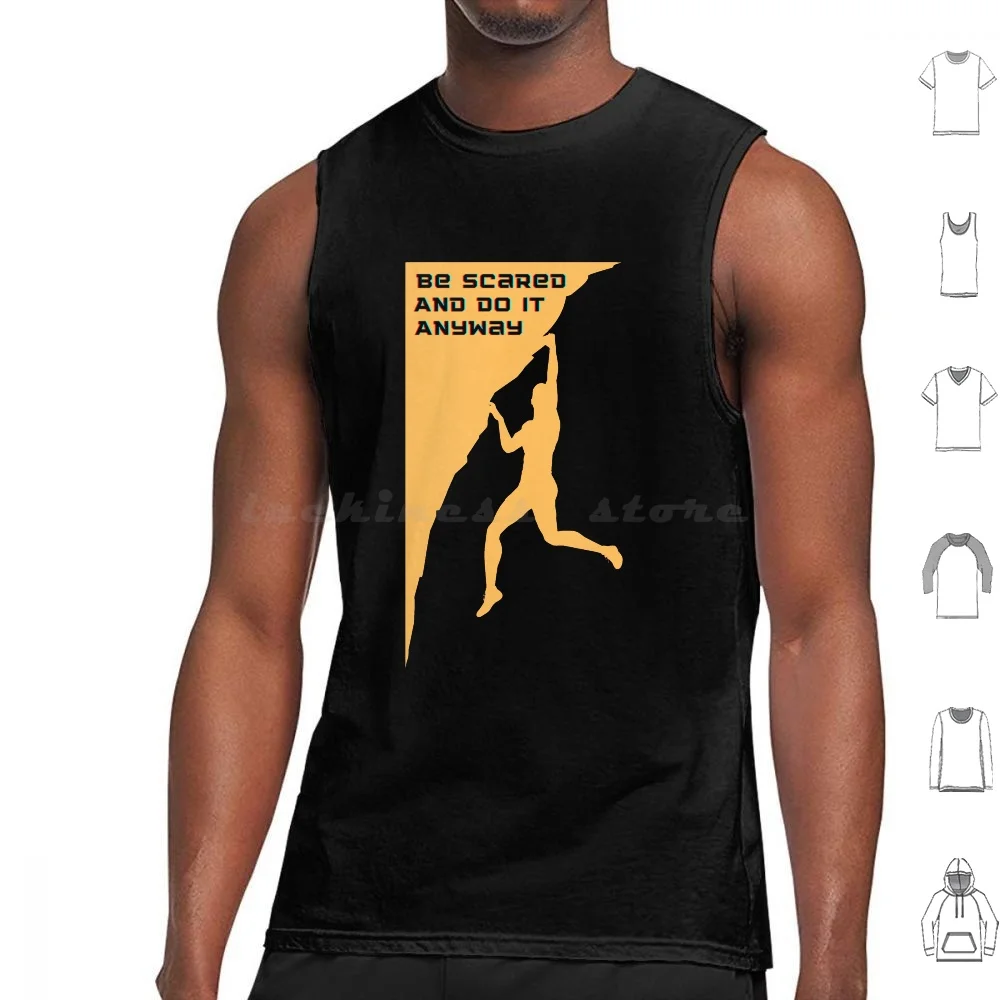 Best Seller-Be Scared And Do It Anyway Tank Tops Vest Sleeveless Be Scared And Do It Anyway Ba Scared And Do It Anyway Be