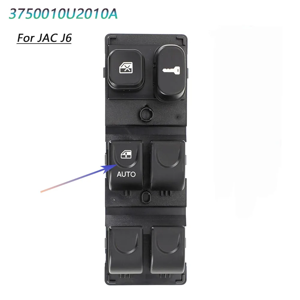 

Электрический переключатель стеклоподъемника, главная консоль управления стеклом для JAC J6 3750010U2010A 3750923U2010A 3750010U2090A 3750010U2010