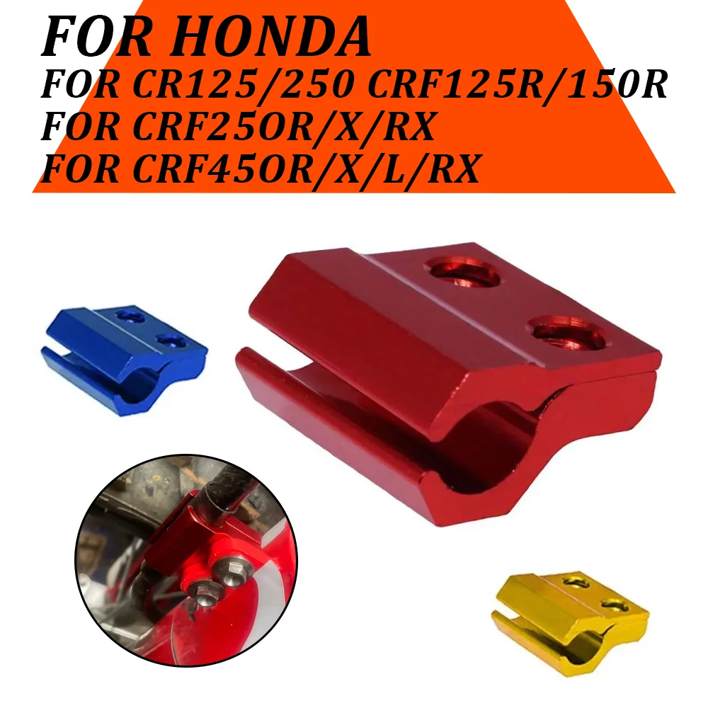 For HONDA CR125 CR250 CRF125R CRF150R CRF 250 R X RX CRF 450 R X L RX Motorcycle Front Brake Hose Clamp Holder Clamping Lines