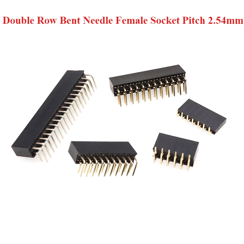 

10/30/50/100Pcs Double Row Bent needle Connector Female Socket 2.54mm Pitch 2*2P/3P/4P/5P/6P/7P/8P/9P/10P/12P/17P/20P/40P Pin