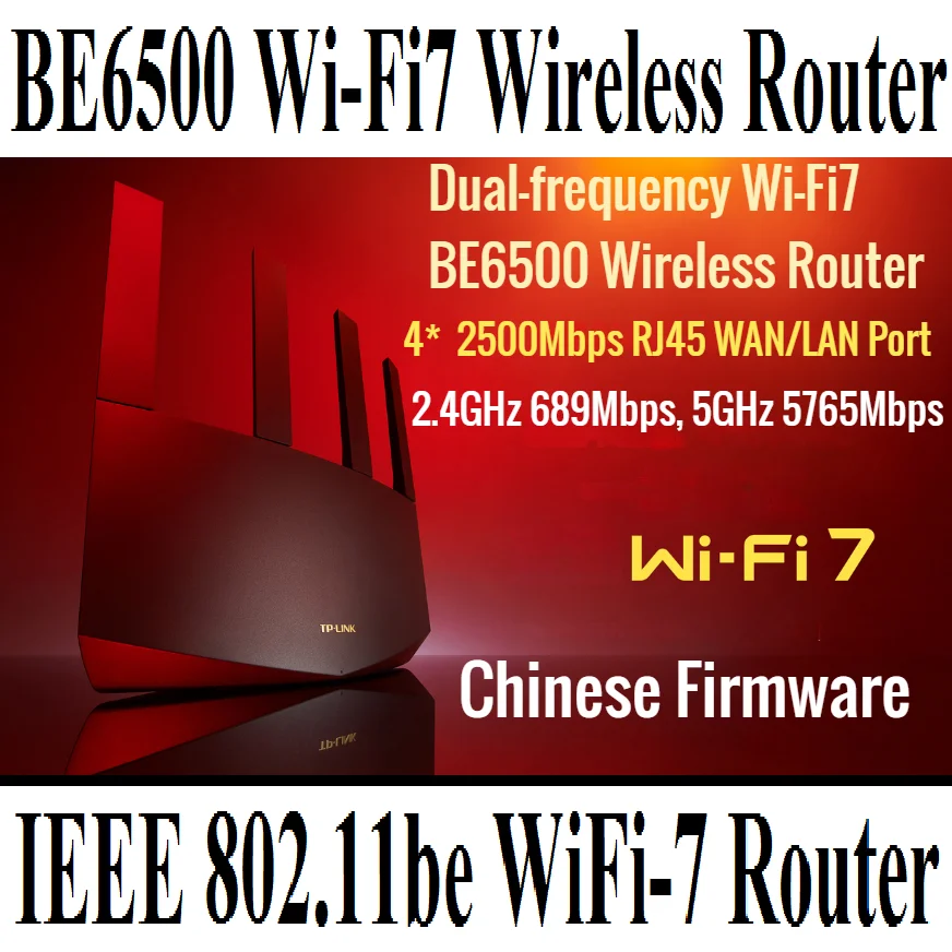 

4*2.5Gbps RJ45, IEEE 802.11be WiFi-7 Router BE6500 WiFi7 Wireless Mesh Router Dual-frequency Wireless Router 2.4G 689M, 5G 5765M