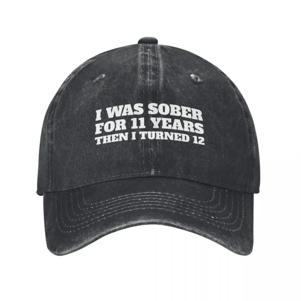 Gorra de béisbol I Was Sober for 11 años, gorra Retro de algodón desgastado para el sol, gorra de pico de pato de moda Unisex, protección solar informal