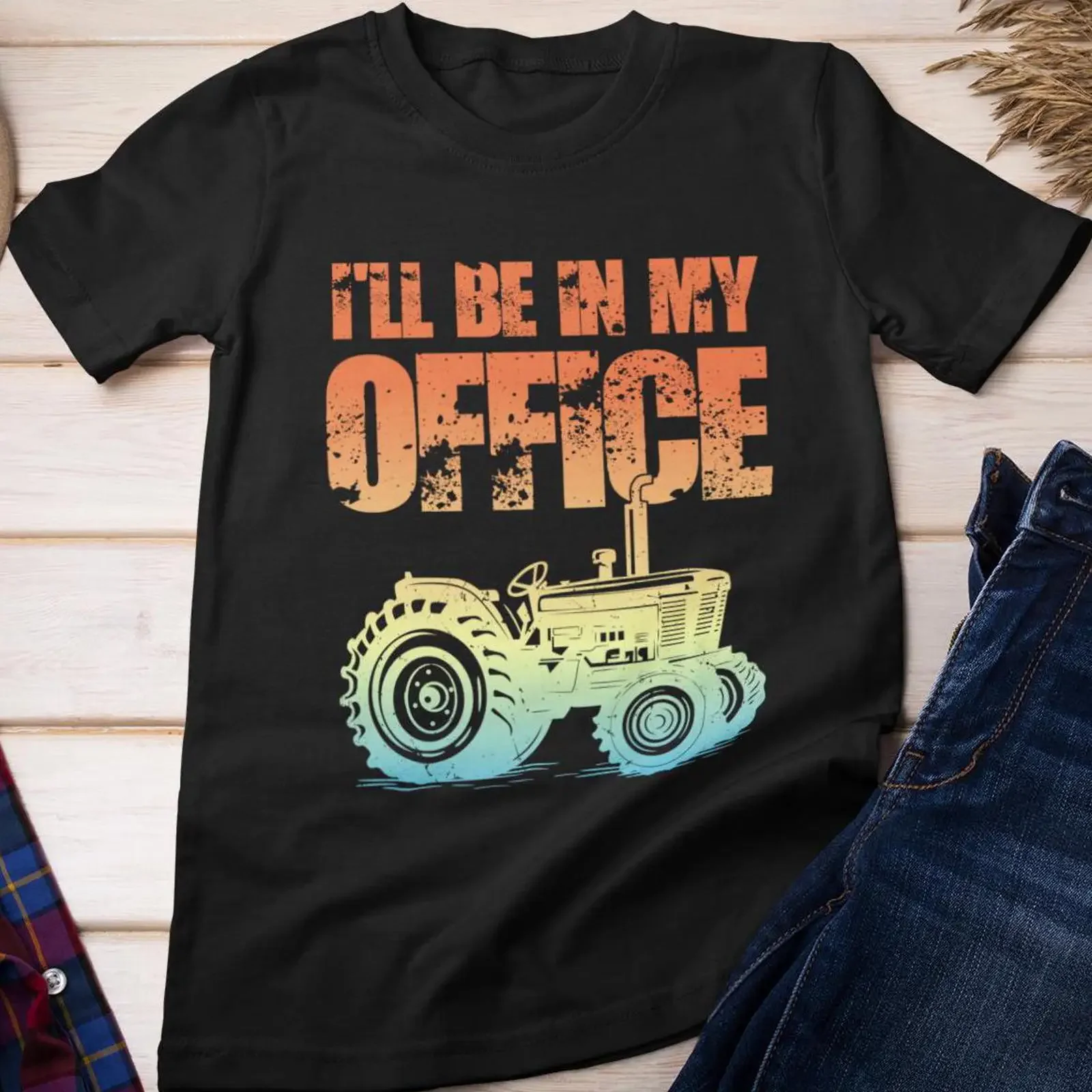 I'll Be In My Office Tractor T Shirt Funny Farming Farmer  vintage Washed Stylish Soft fashion Casual Top For Everyday Wear