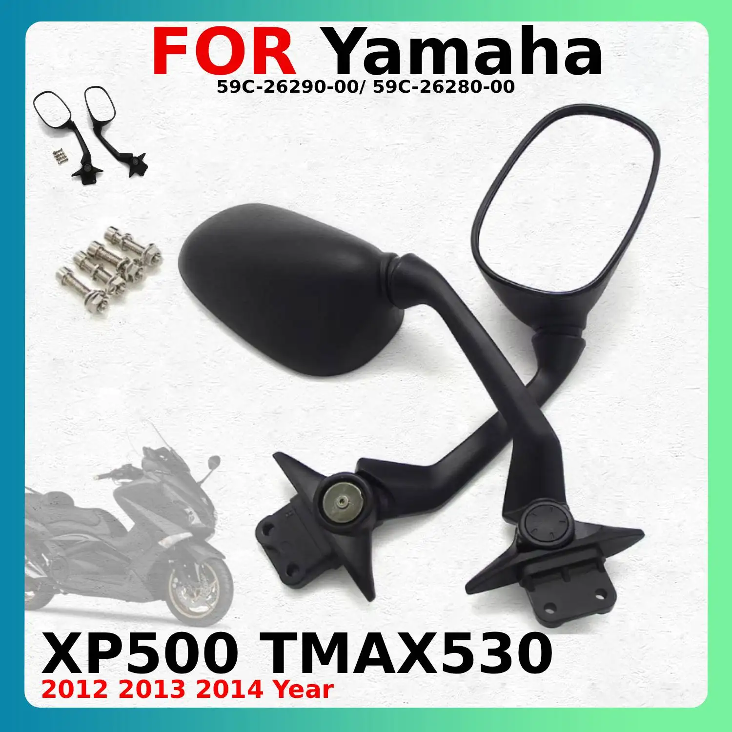 

Боковое зеркало для мотоциклов для Yamaha XP500 TMAX 530 2012 2013-2014 OEM:59C-26290-00 59C-26280-00 аксессуары