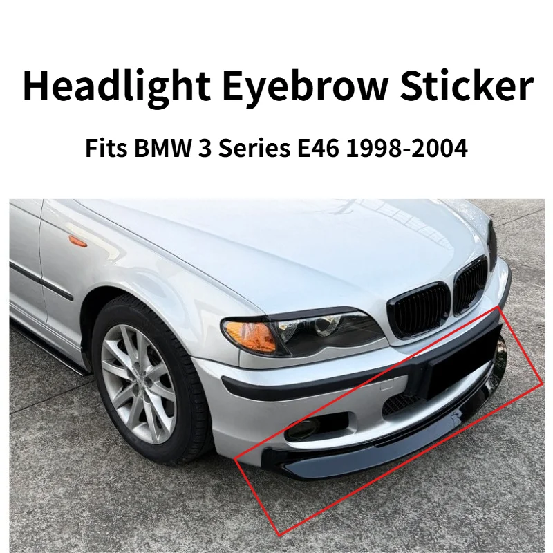 

Headlight Eyebrow Decal Sticker Fits BMW 3 Series E46 1998-2004 Front Lamp Trim Exterior Styling Decoration Accessories Parts