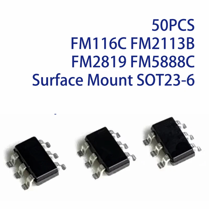 50PCS FM116C FM2113B FM2819 FM5888C Surface Mount SOT23-6