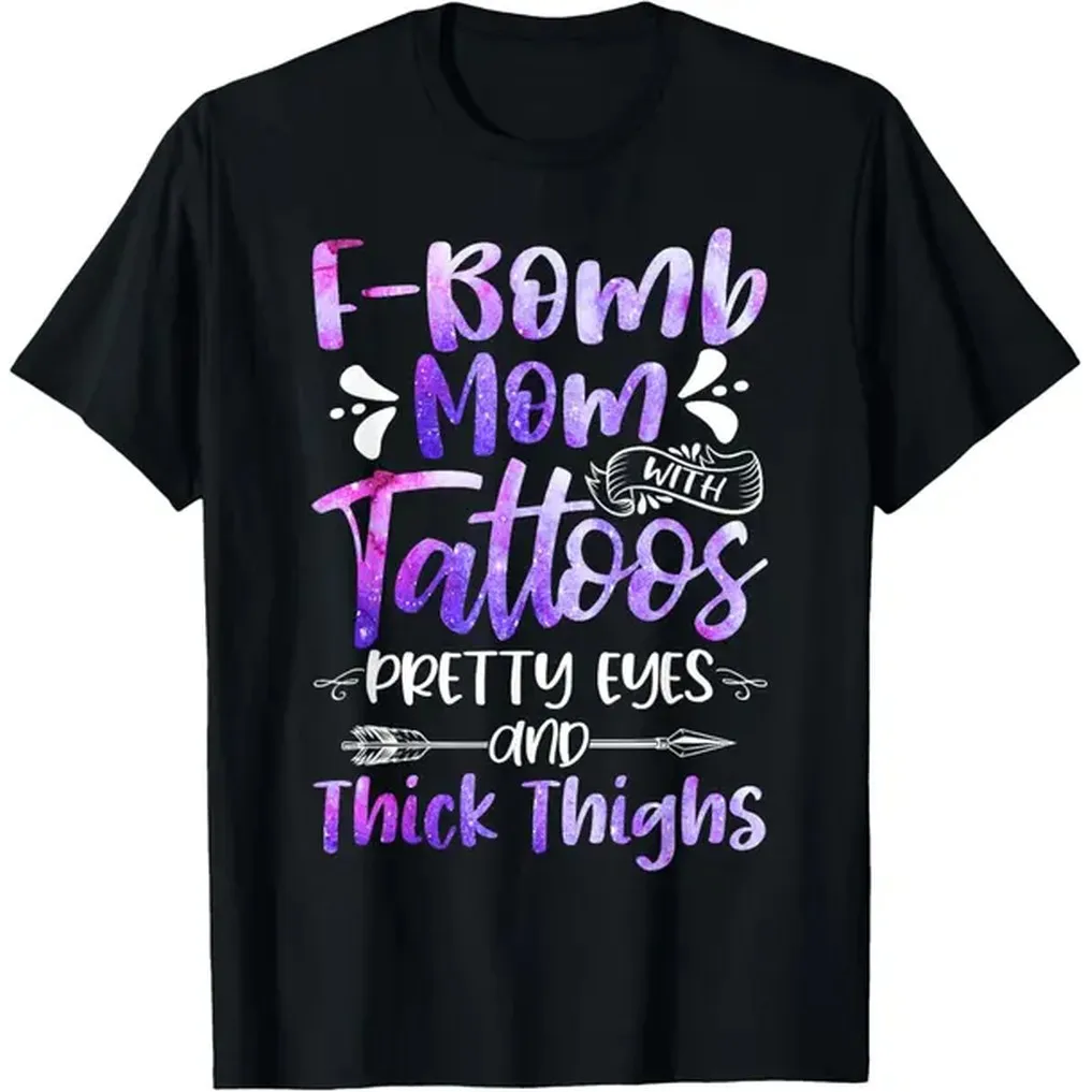 [100% Cotton] Tie Dye F-Bomb Mom With Tattoos Pretty Eyes And Thick Thighs T-Shirt Golf Gift T-Shirt For Men And Women