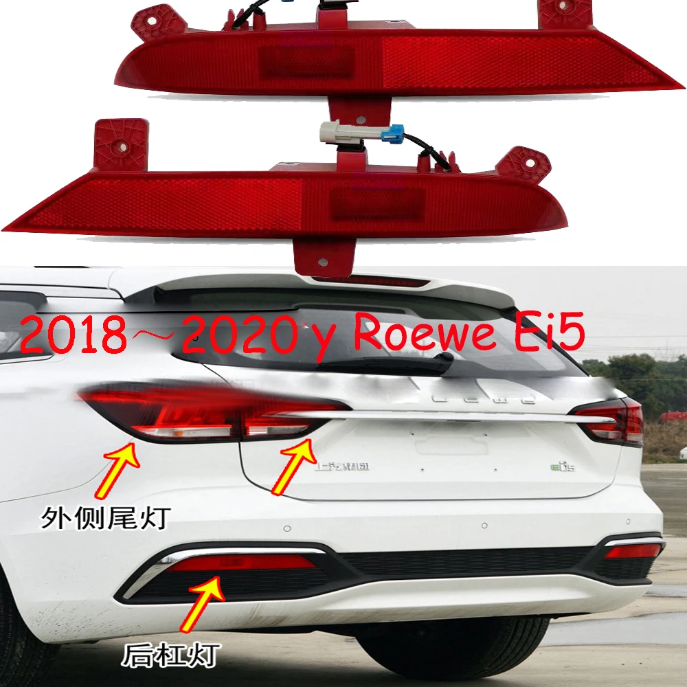 

1pcs car accessories bumper tail light Roewe Ei5 Taillight 2018~2020y Reflector Taillamp Roewe i5 fog lamp