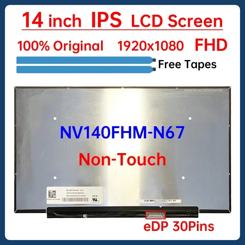 

14 Inch IPS Laptop LCD Screen NV140FHM N67 NV140FHM-N67 V8.0 Display Matrix Panel Replacement 1920x1080 eDP 30 Pins Non-Touch