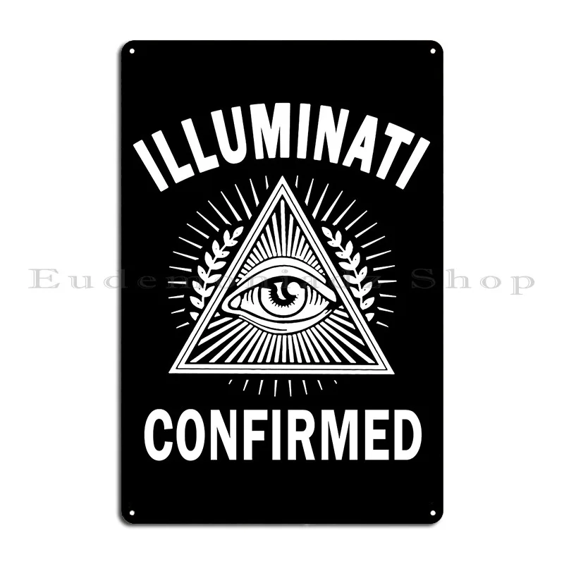 Illuminati Confirmed New World Order Conspiracy Metal Plaque Poster Personalized Garage Decoration Club Tin Sign Poster