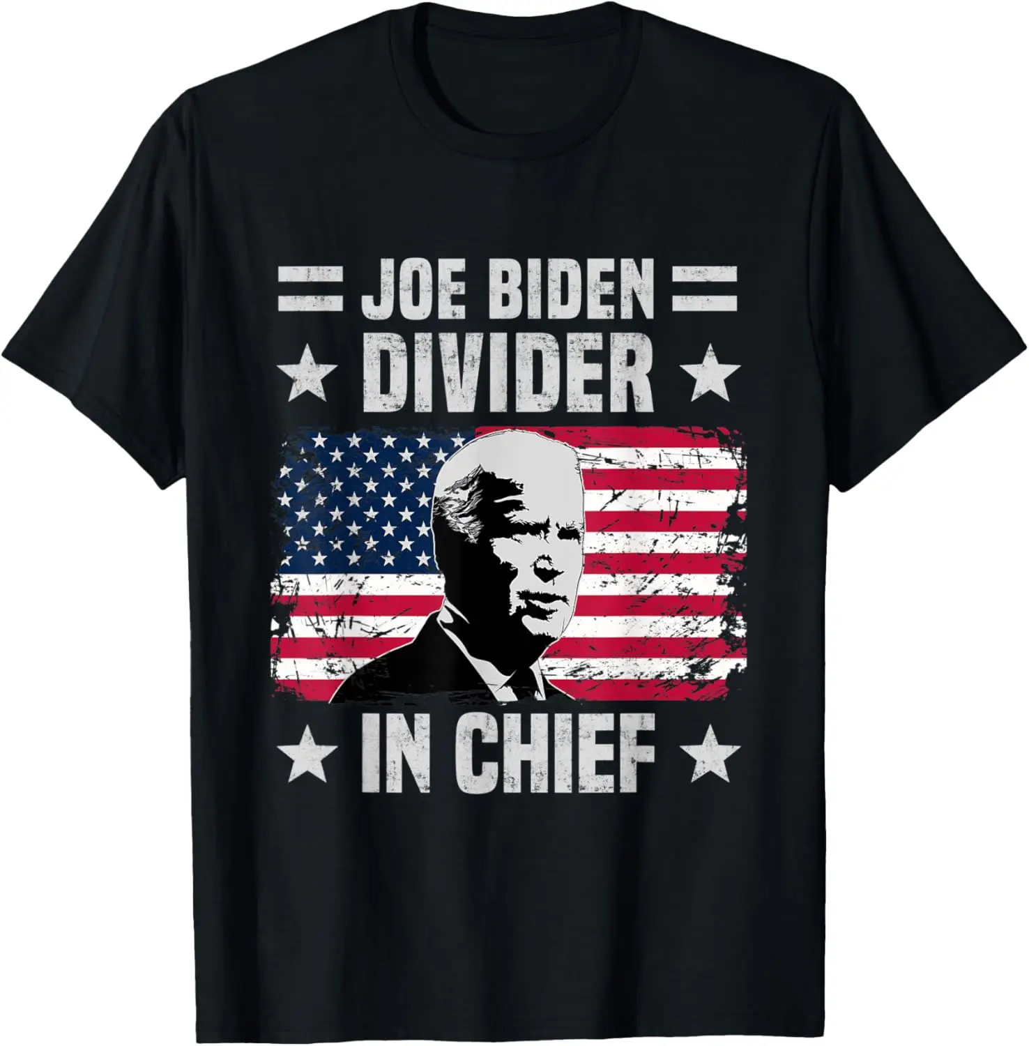 

Joe Biden Divider In Chief Funny Political Patriotic T-Shirt