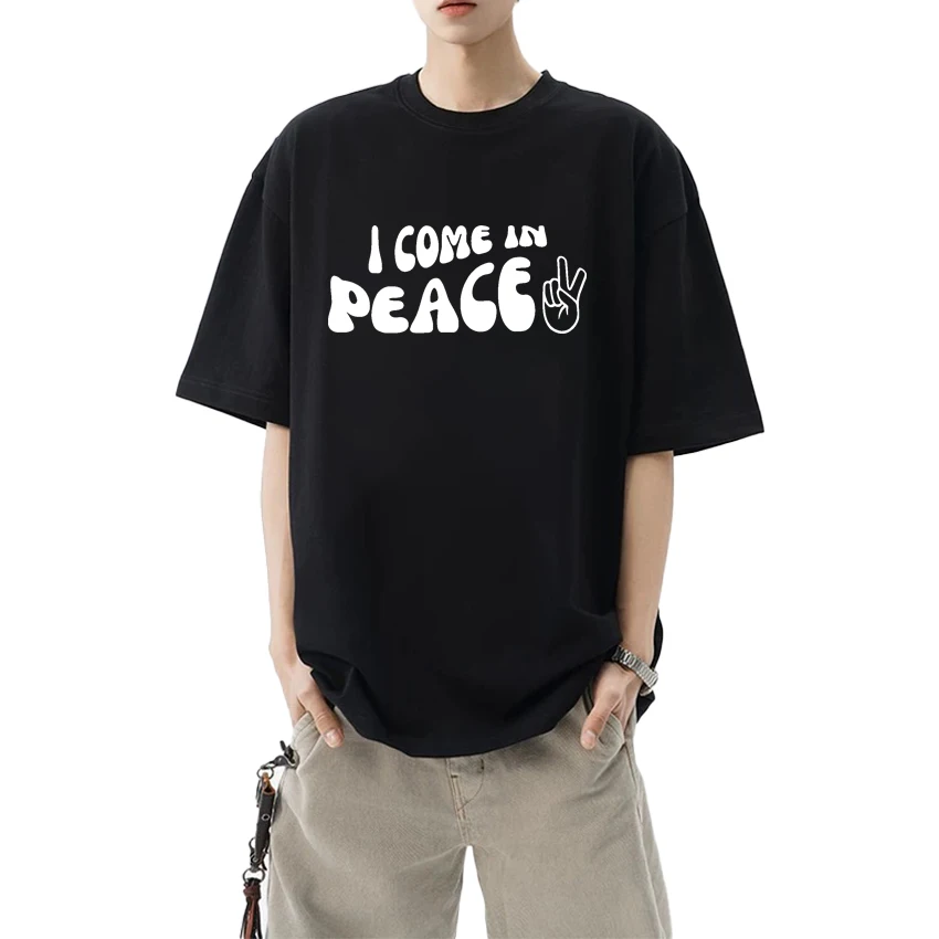 

2025 New in Summer Fashion I COME IN PEACE print short sleeve T-shirts Men Women Trend Oversized Tops Unisex 100% Cotton T shirt