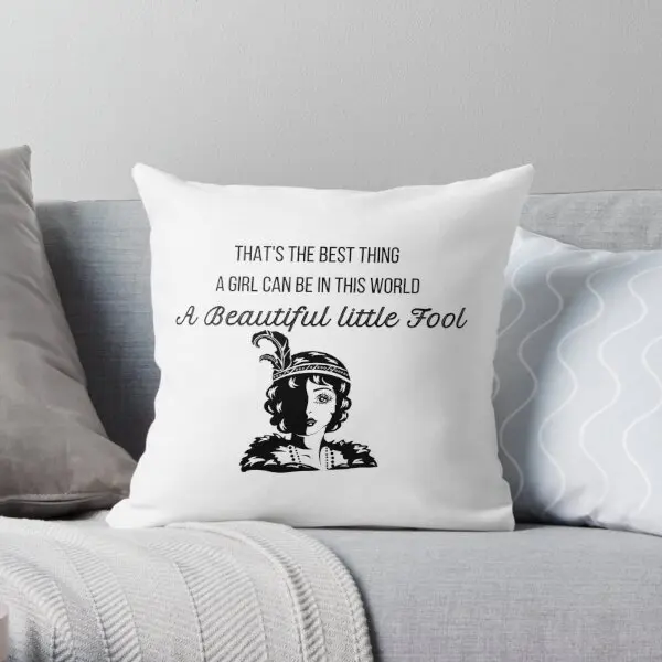 

A Beautiful Little Fool Printing Throw Pillow Cover Home Bedroom Square Car Anime Fashion Comfort Pillows not include One Side