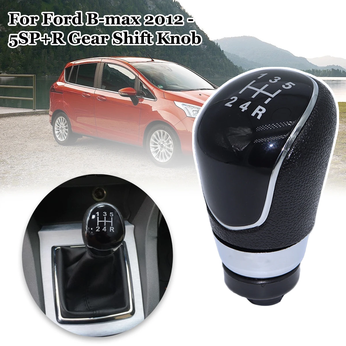 

5SP+R Gear Shift Knob For Ford B-max 2012 - Fiesta MK7 Focus MK3 Kuga Transit-Connect MT M12 Shifter Gearstick Lever Pen Handle