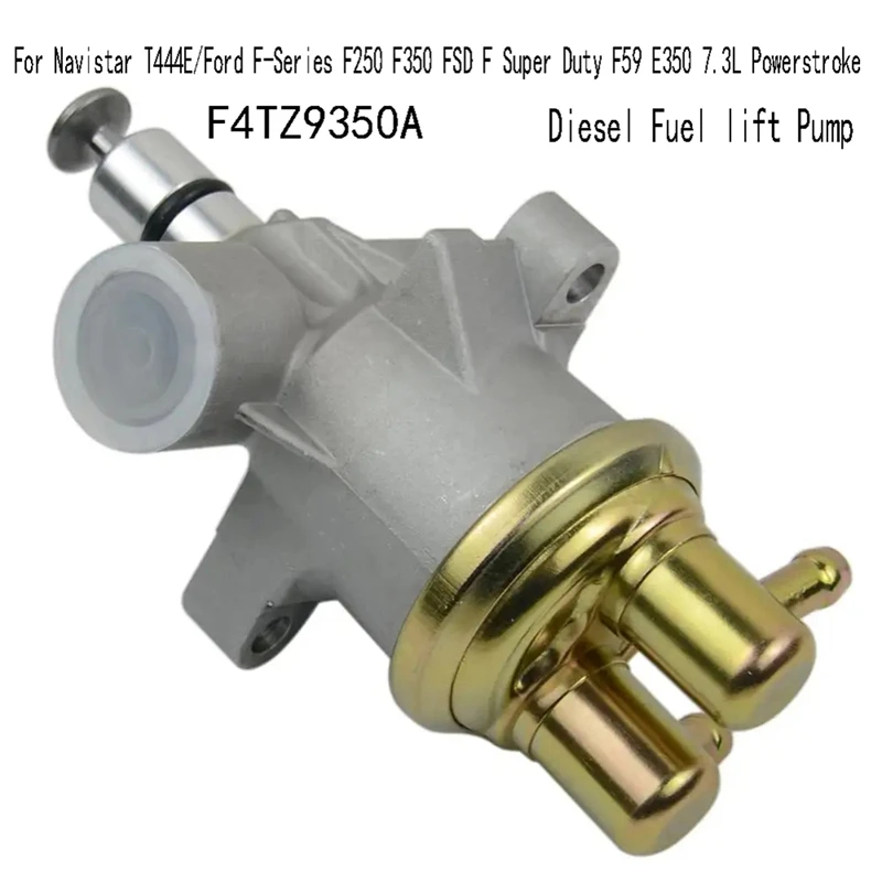 

F4TZ9350A For Navistar T444E/Ford F-Series F250 F350 FSD F Super Duty F59 E350 7.3L Powerstroke Diesel Fuel Lift Pump