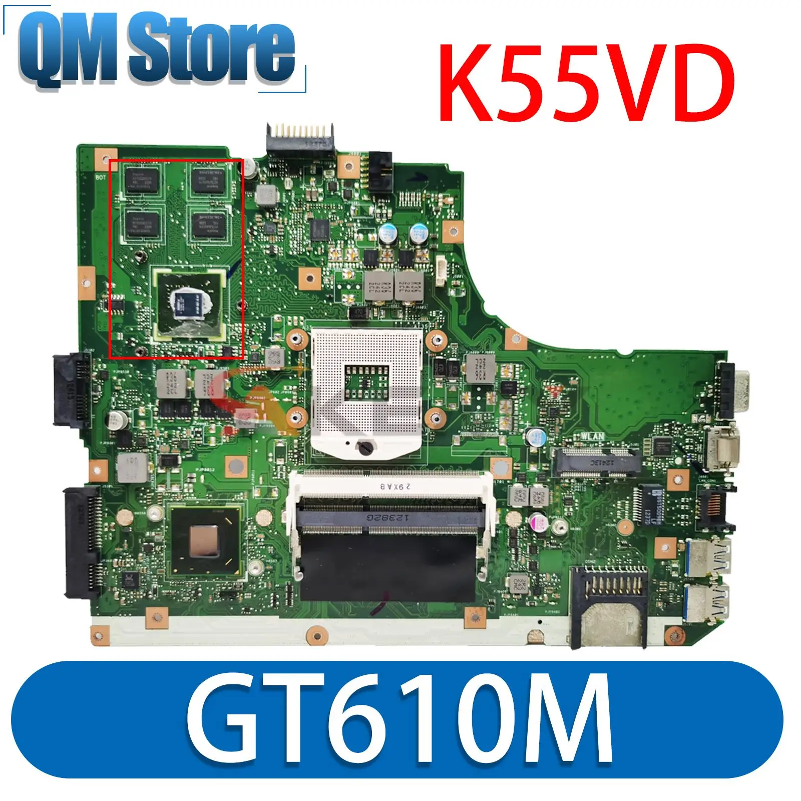 

K55VD A55V For ASUS K55VD A55V K55A Laptop Mainboard For ASUS K55VD A55V Motherboard GT610M Support I3 I5 I7 Tested