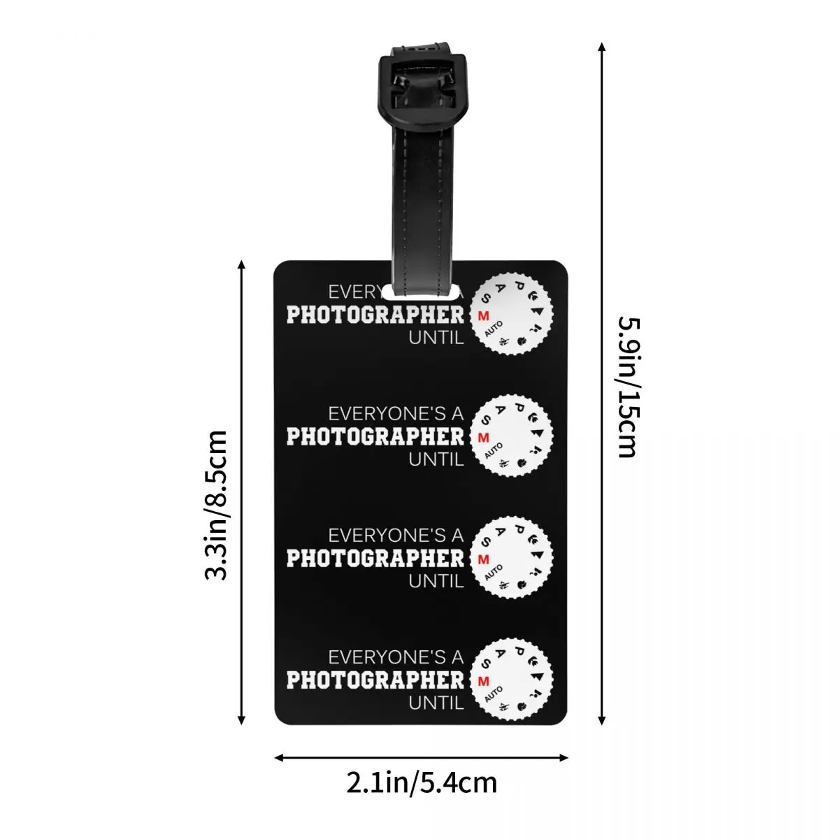Custom Everyones A Photographer Until Luggage Tag for Travel Suitcase Camera Photography Privacy Cover Name ID Card