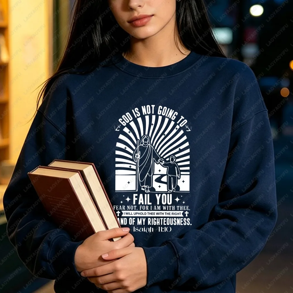 God Never Fails Christian Sweatshirt Isaiah 41:10 Christian Pullovers Scripture Hoody Salvation Hoodie Hand of God Pullovers