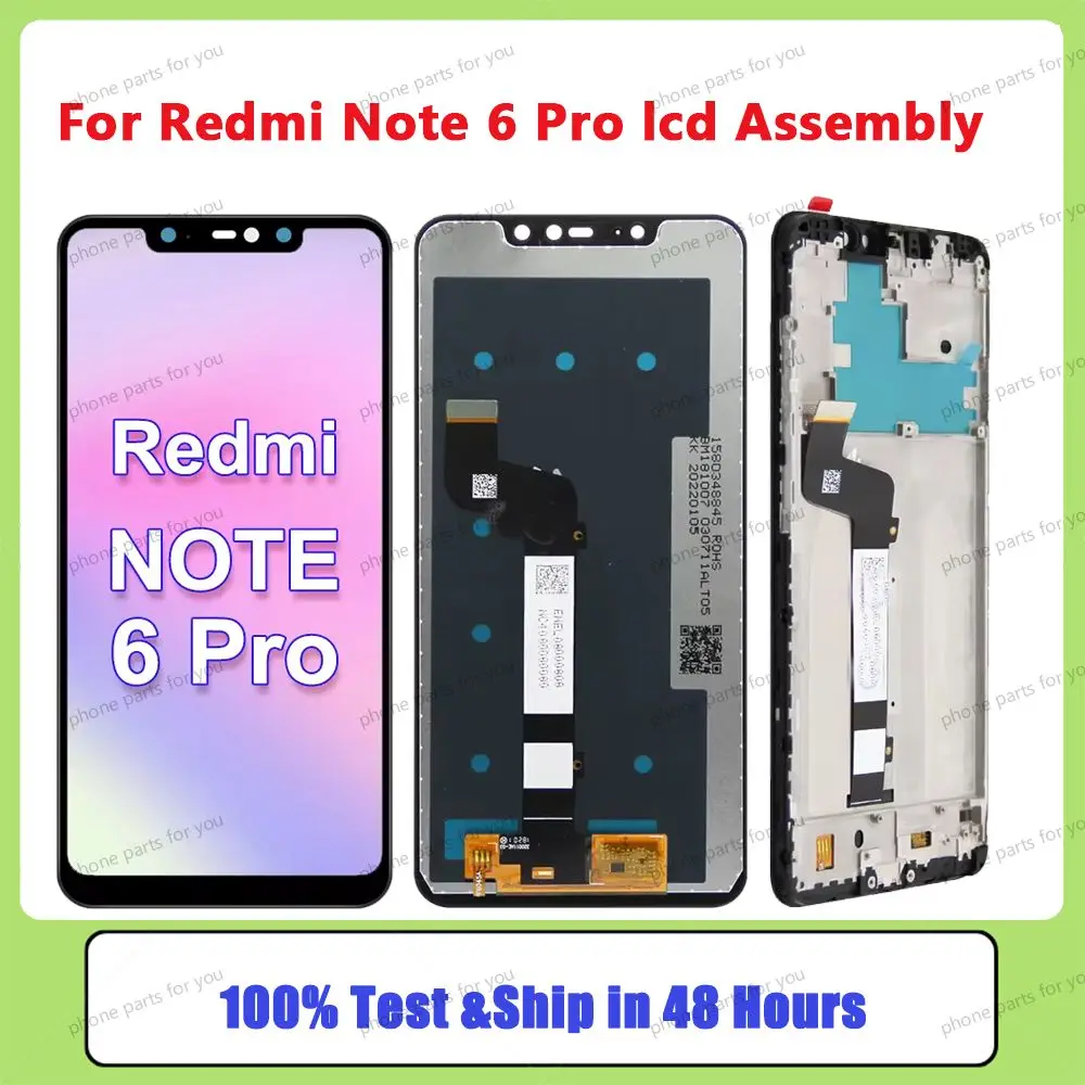 

For Xiaomi Redmi Note 6 Pro 6.26''For Redmi Note 6 M1806E7TG LCD Display Touch Screen Digitizer Assembly Replacement