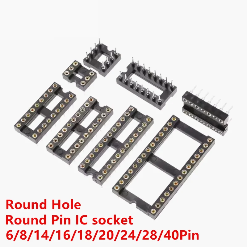 10PCS Round Hole IC Socket Connector Integrated Circuit Socket DIP8 DIP14 DIP16 DIP18 DIP20 DIP28 DIP40 Sockets