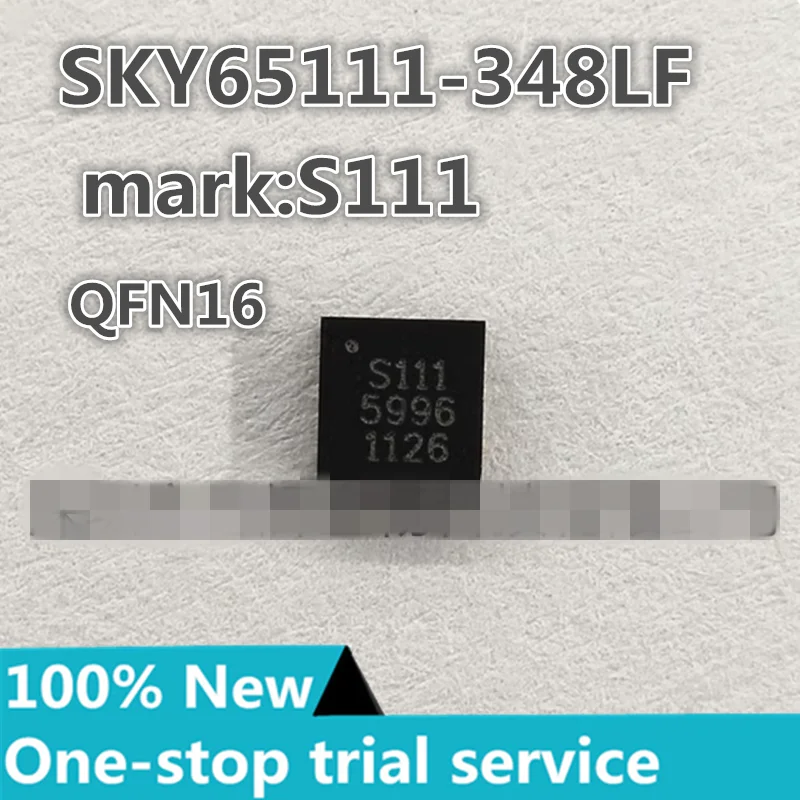 1-50pcs SKY65111-348LF Silkscreen S111 QFN16 SKY65111 RF amplifier chip IC 600MHZ-1.1GHZ new original stock