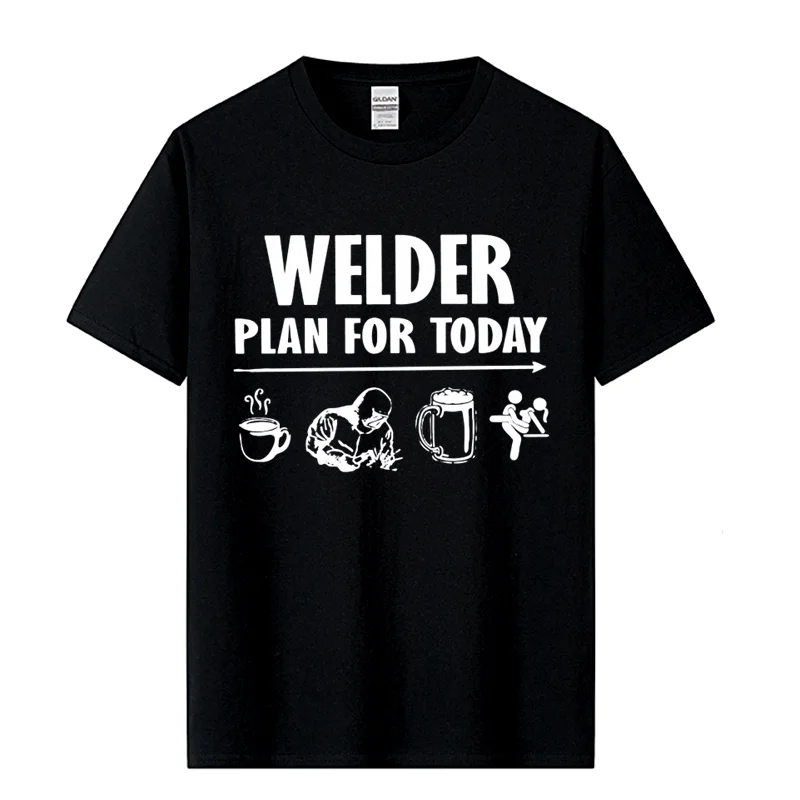 Casual Plan For Today Coffee Welder Beer Sex T Shirts Men Round Neck Tee Shirt Funny Welding Christmas for Welder Tees Adult