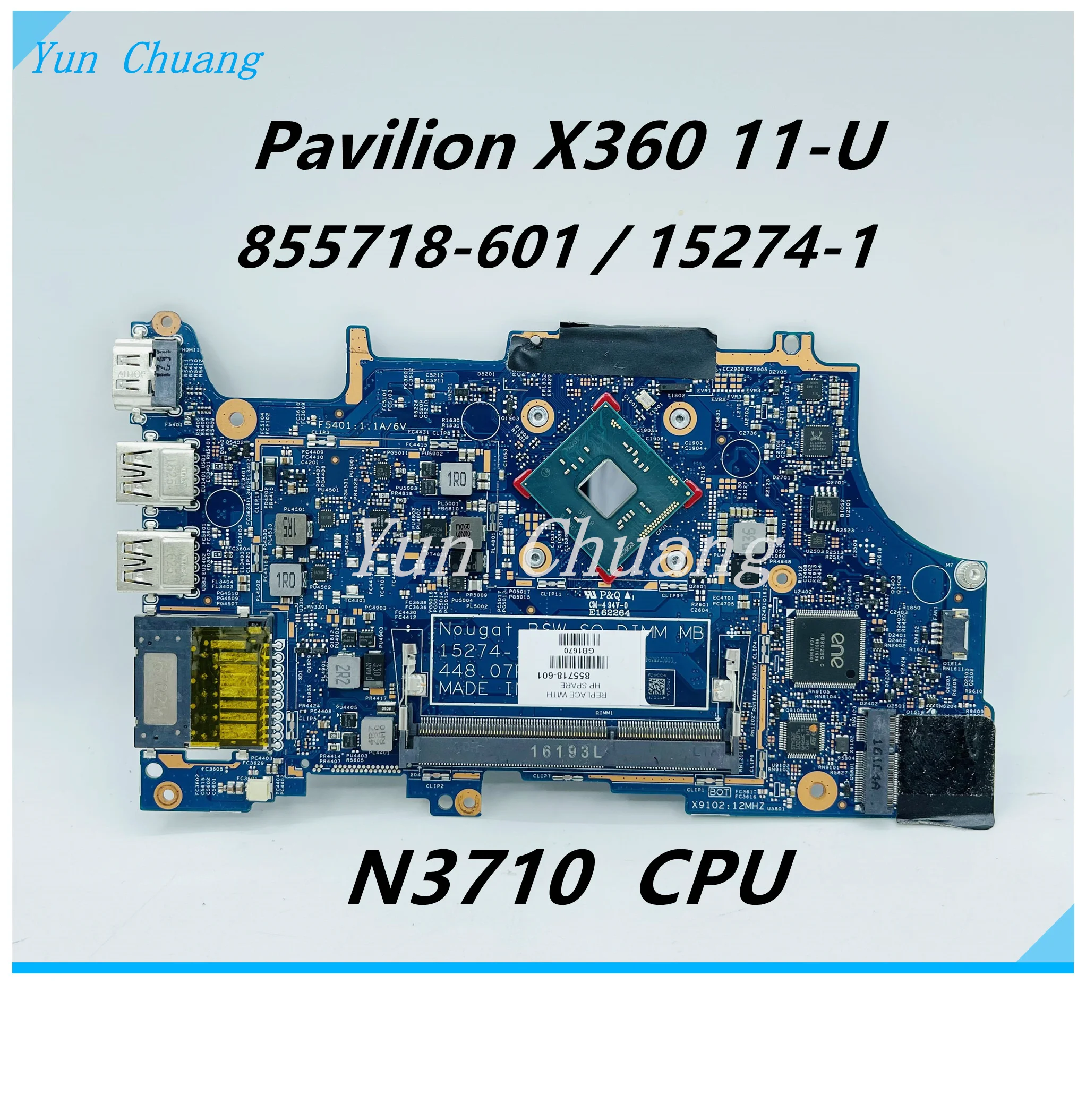 

855718-601 855718-501 15274-1 448.07P09.0011 For HP PAVILION X360 11-U 11-U018CA laptop motherboard N3700/N3710 CPU 100% Tested