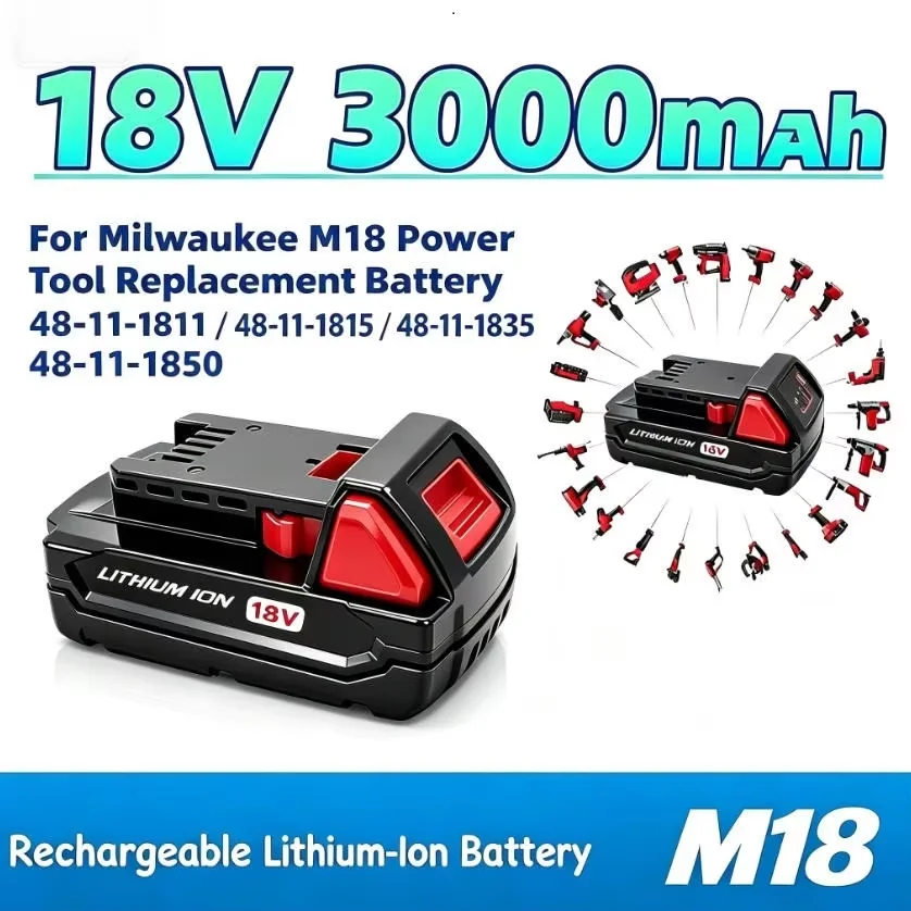 2026new 18V 3.0Ah do elektronarzędzi Milwaukee M18 z serii akumulatorów litowych, akumulator o dużej pojemności 3000mAh, wielopoziomowa ochrona obwodów, kompatybilny z wiertarkami, piłami,