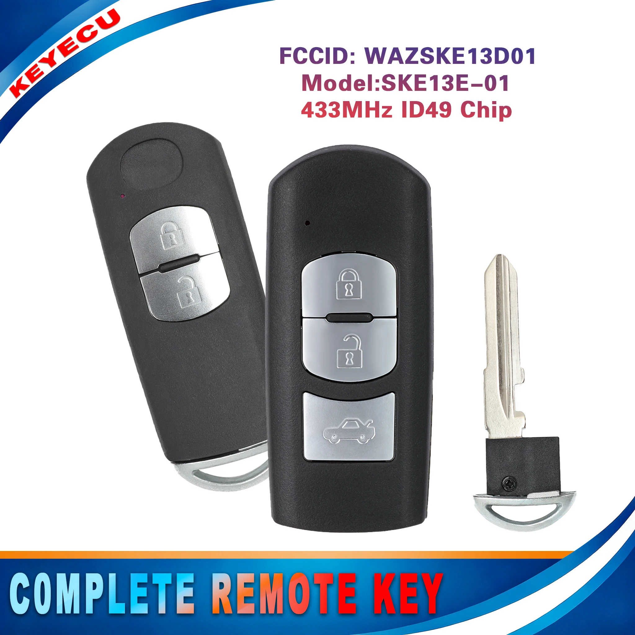 KEYECU WAZSKE13D01 for Mazda 2 3 6 CX-3 CX-4 CX-5 MX-5 Smart Remote Car Key Fob 2 3 Button 433MHz ID49 Chip SKE13E-01