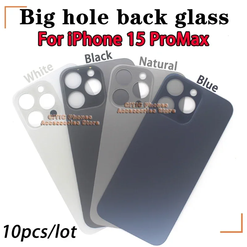 10pcs/Lot For iPhone 15 Pro Max Back Glass iphone 15 Plus Battery Cover Original Colour Back shell big hole rear glass