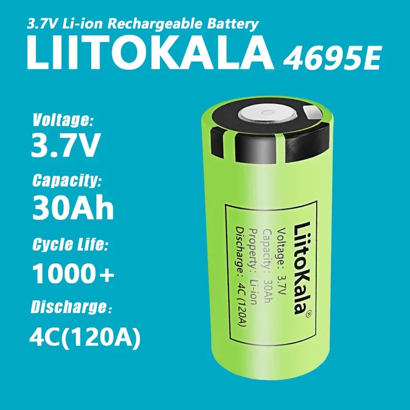 LiitoKala 4695E 3.7V 30Ah Lithium Rechargeable Battery 4C 120A Discharge DIY 12v 24v Automotive Ignition Energy Storage Inverter