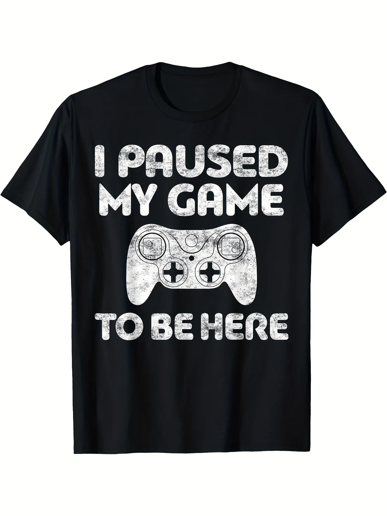 I Paused My Game to Be Here Shirt Gamer T-Shirt