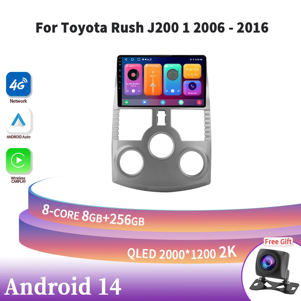 

Android 14 Car Radio Multimedia Navigation Android Player 4G GPS Screen For Toyota Rush J200 1 2006-2016 2Din Wireless Carplay