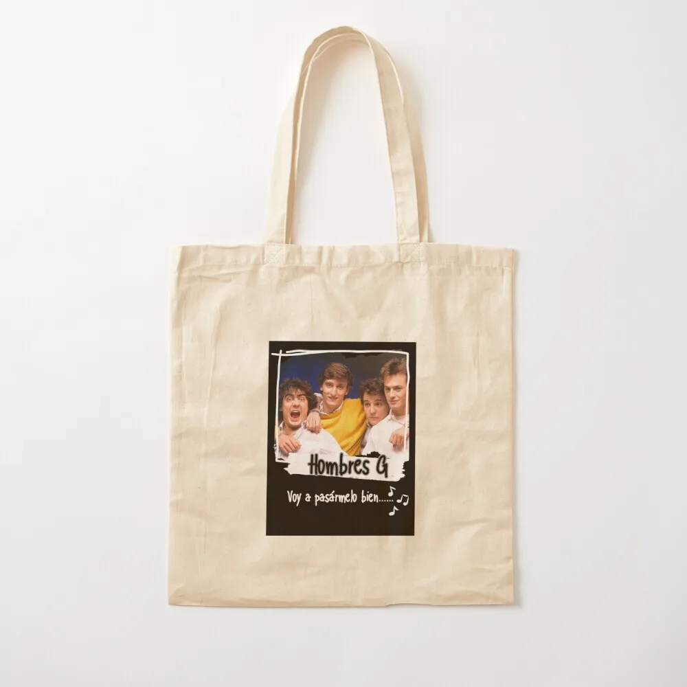 Hombres G Band Rock Espa?ol Tote Bag eco pack tote bags aesthetic canvas tote Canvas shoulder bag