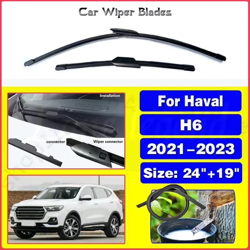 

For HAVAL H6 2021 2022 2023 Front Wiper Blades Windshield Windscreen Auto Car Accessories Brushes Cutter Window 24"+19"