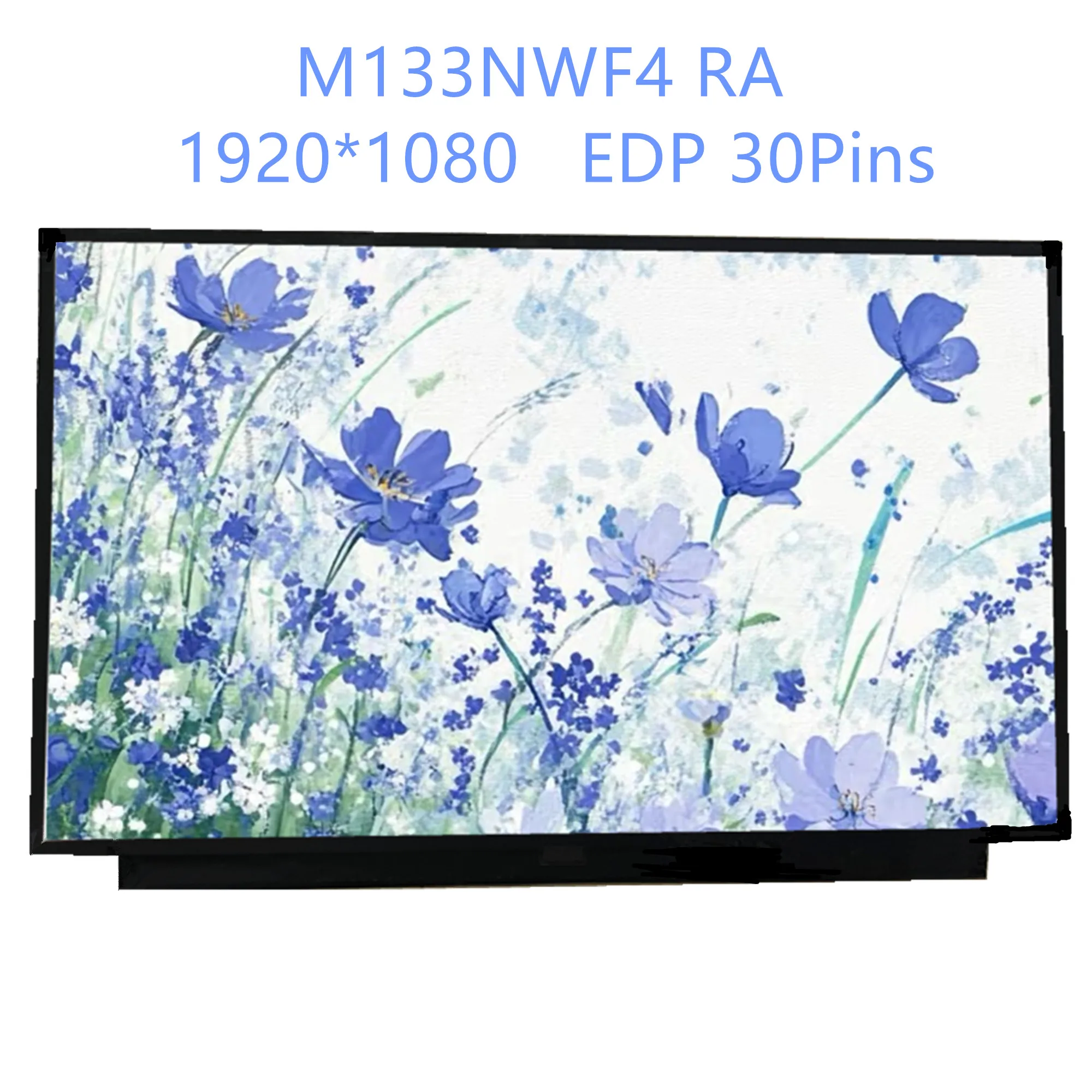 M133NWF4 RA 13.3'' IPS Laptop LCD Screen Display Panel Matrix 1920*1080 EDP 30 Pins