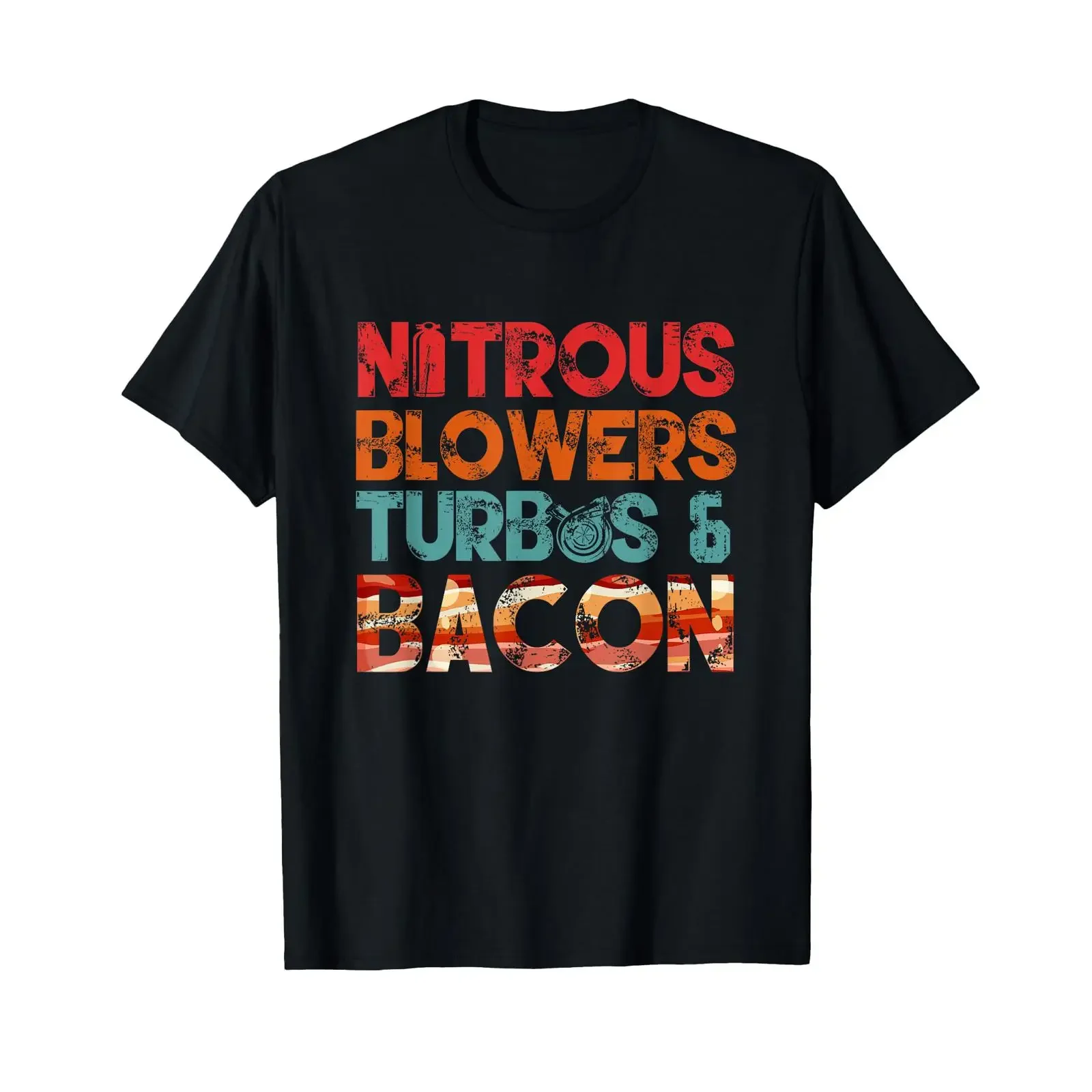 nitrous blowers turbos and bacon T Shirt vintage Washed Stylish designer clothes Breathable Comfortable Versatile Soft
