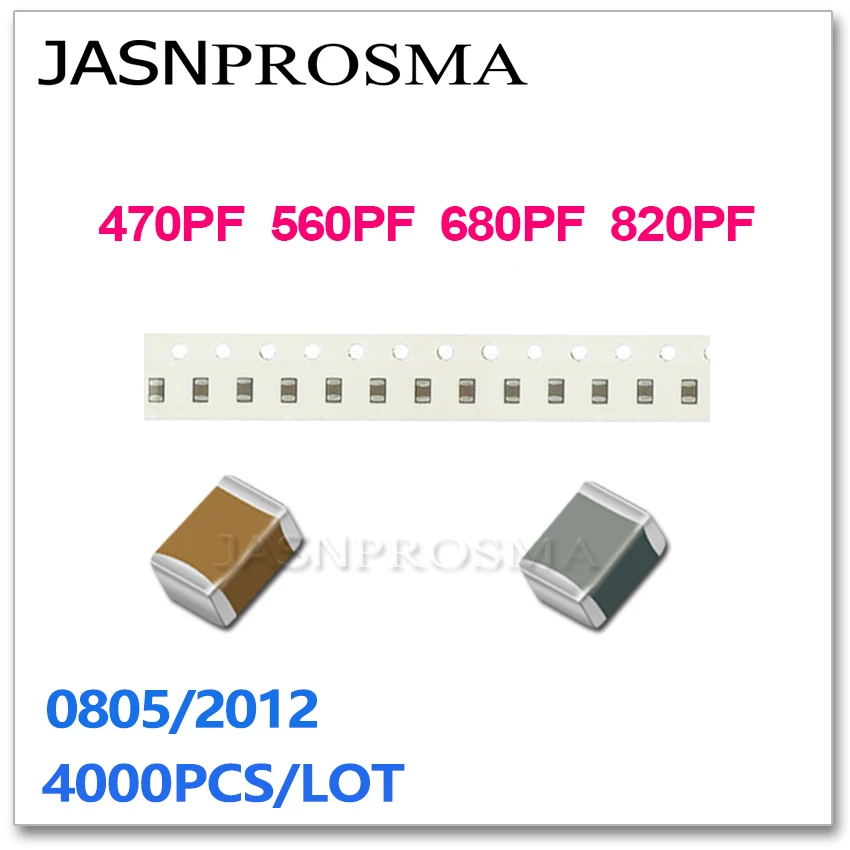 JASNPROSMA 4000PCS 0805 2012 X7R RoHS 10% 470PF 560PF 680PF 820PF 471 561 681 821 50V K SMD Capacitor de alta qualidade