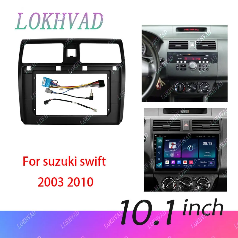 Car Radio Fascia Installation Panel For suzuki swift 2003-2010 Android 10 Inch 2Din Stereo Mounting Bezel Faceplate Frame Kit
