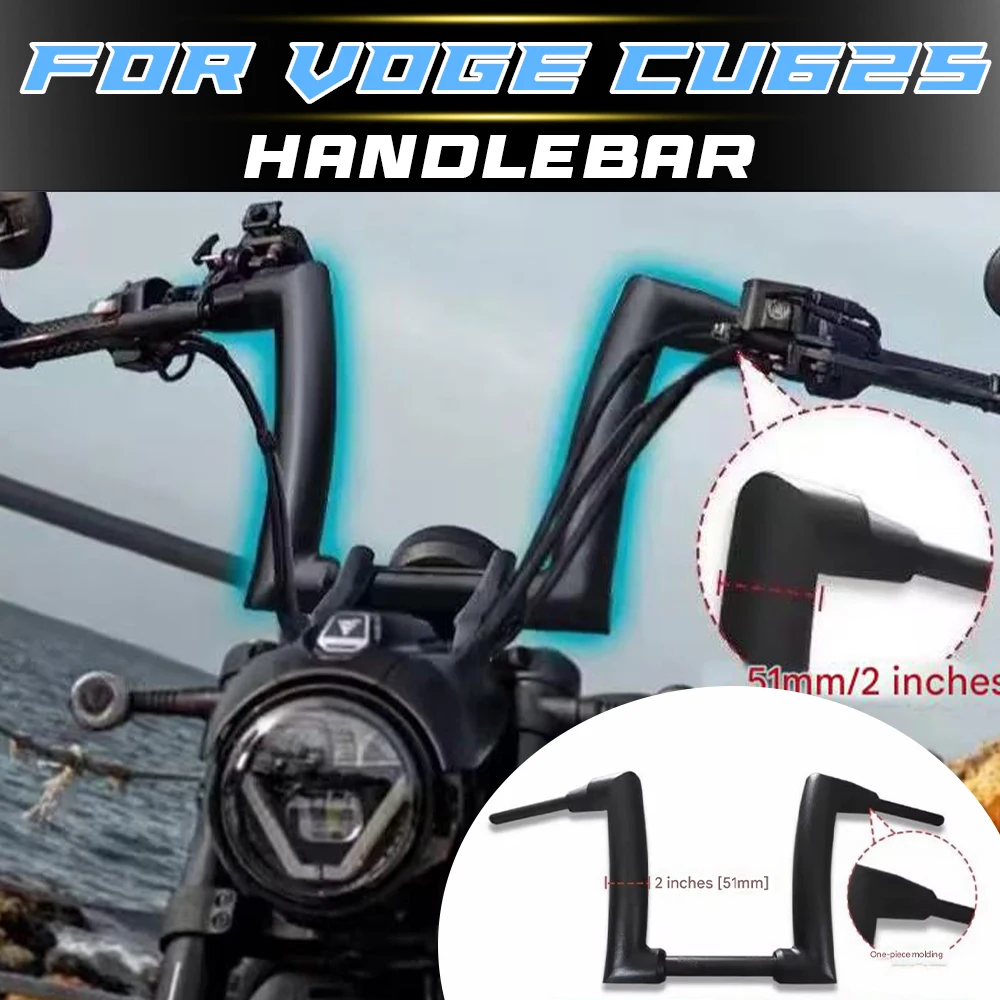 

Motorcycle Thickened Elevated Flat Handle Bar Upgrade Accessories For VOGE CU625