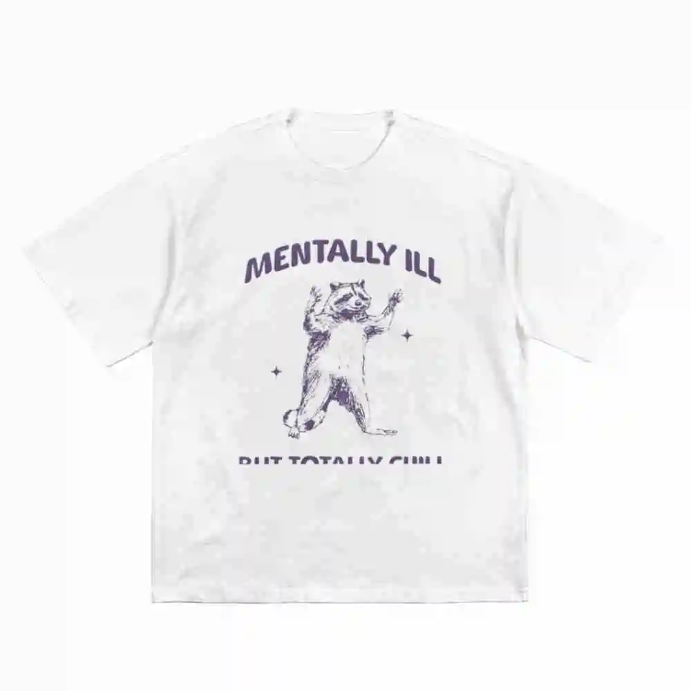 Mentally Ill But Totally Chill Racoon Animal Lover Meme Short Sleeve Tee 100% Cotton T-Shirt