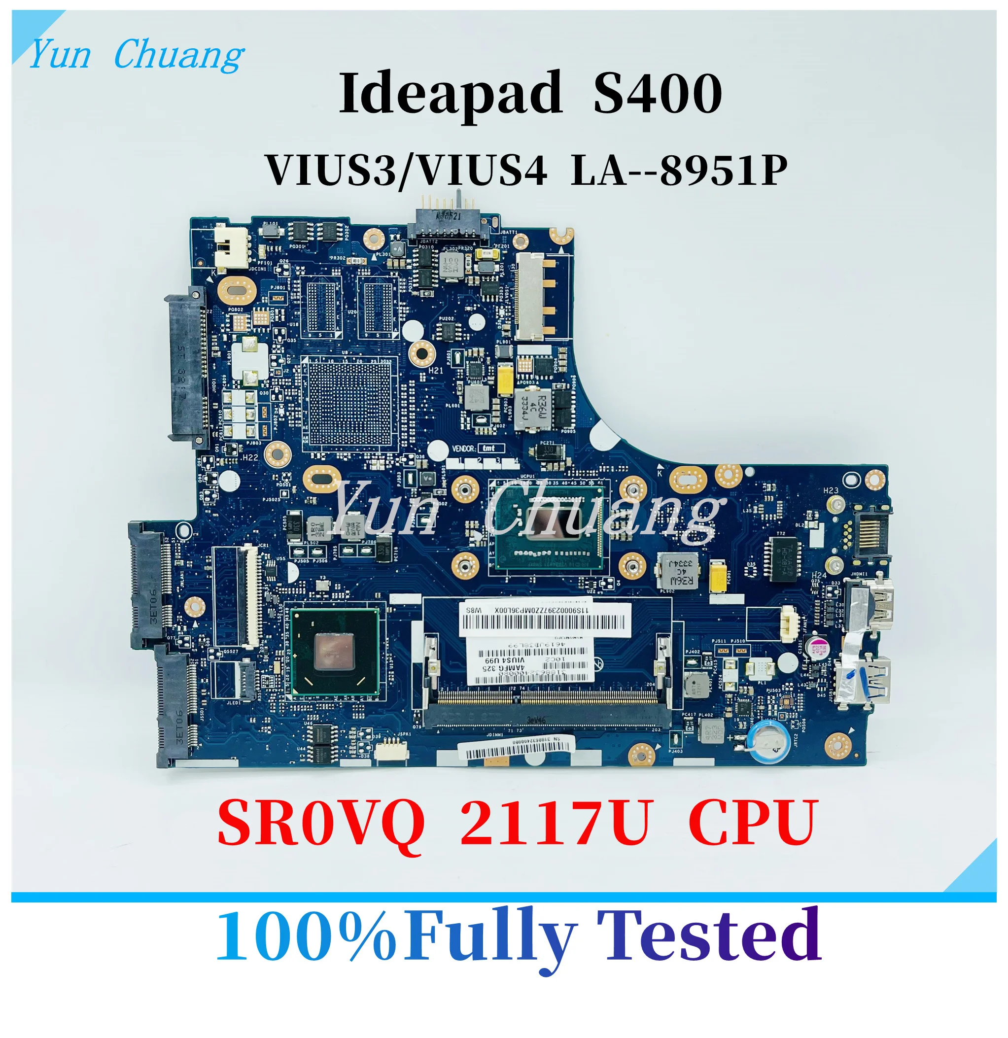 

VIUS3 VIUS4 LA-8951P Main Board For Lenovo Ideapad S400 Laptop Motherboard With SR0VQ 2117U CPU DDR3 Motherboard 100% test work