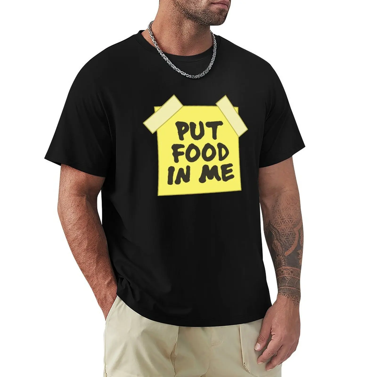 

Put Food in Me T-Shirt designer shirts anime mens t shirts