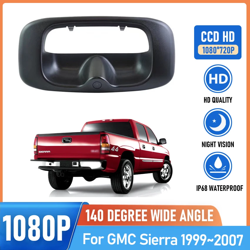 New Rear Tailgate Handle Rear View Backup Camera HD Night Vision For Chevrolet Silverado 1999~2001 2002 2003 2004 2005 2006 2007