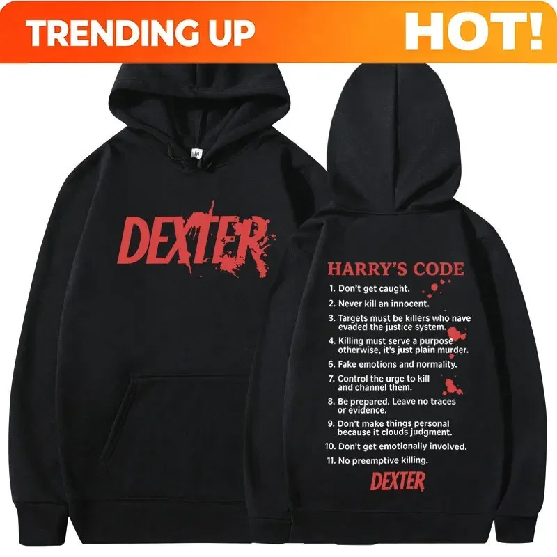 Customization TV Play Dexter Morgan Harry's Code Hoodies Men's Women Casual Oversized Sweatshirts Fashion Vintage Hooded Pullove