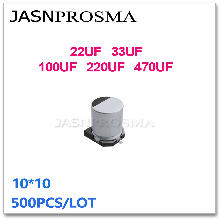 

JASNPROSMA 500 шт. 10*10 22 мкФ 33 мкФ 100 мкФ 220 мкФ 470 мкФ 25 В 35 В 50 В 63 В 100 В SMD 10x10 мм алюминиевые электролитические конденсаторы