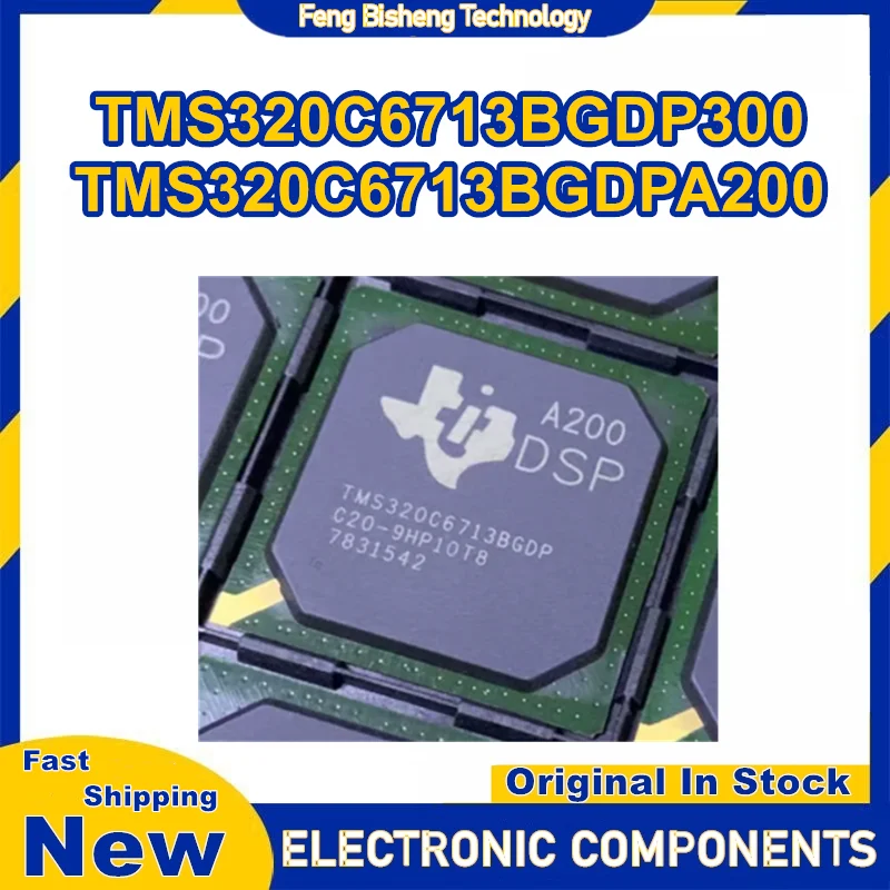 TMS320C6713BGDP300 TMS320C6713BGDPA200 بغا IC رقاقة 100% جديد وأصلي في المخزون